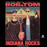 Indiana Rocks: A Benefit Recording von Bob & Tom