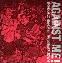 Disco Before the Breakdown von Against Me!