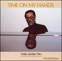 Time on My Hands von Duke Jordan