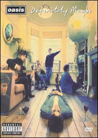 Definitely Maybe: The DVD von Oasis