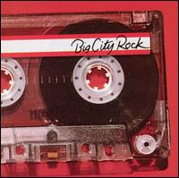 Big City Rock [EP] von Big City Rock