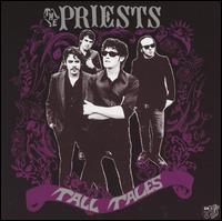Tall Tales von The Priests