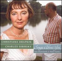 Songs About You: Jazz Standards & New Tunes von Christiana Drapkin