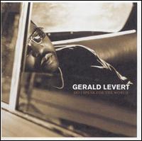 Do I Speak for the World von Gerald LeVert