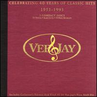 Vee-Jay: Celebrating 40 Years of Classic Hits 1953-1993 von Various Artists
