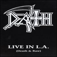 Live in L.A.: Death & Raw [Video/DVD] von Death