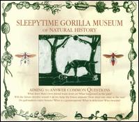 Of Natural History von Sleepytime Gorilla Museum