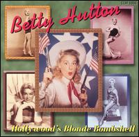 Hollywood's Blonde Bombshell von Betty Hutton