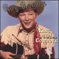 King of the Singing Cowboys von Roy Rogers