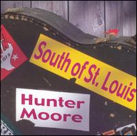 South of St. Louis von Hunter Moore