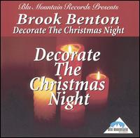 Decorate the Christmas Night von Brook Benton