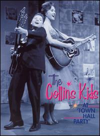 At Town Hall Party von The Collins Kids