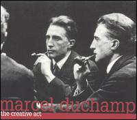 Creative Act von Marcel Duchamp