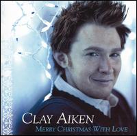 Merry Christmas with Love von Clay Aiken