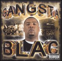 Gangsta Blac von Gangsta Blac