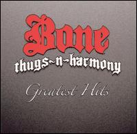 Greatest Hits von Bone Thugs-N-Harmony