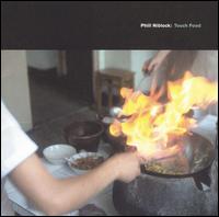 Touch Food von Phill Niblock