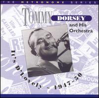 It's D'Lovely 1947-1950 von Tommy Dorsey