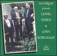 Lars Edegran Presents Lionel Ferbos & John Robichaux von Lars Edegran