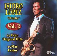 15 More Original Hits, Vol. 2 von Isidro Lopez