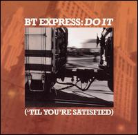 Do It (Til You're Satisfied) [Liquid 8] von B.T. Express