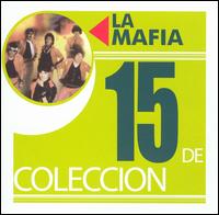 15 de Coleccion von La Mafia