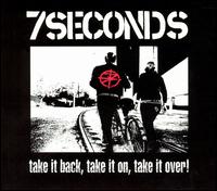 Take It Back, Take It On, Take It Over! von 7 Seconds