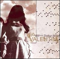 Million Dollar Smile von Valentine
