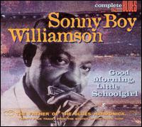 Good Morning Little Schoolgirl von Sonny Boy Williamson