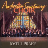 Joyful Praise von Anderson Sanctuary Choir