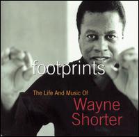 Footprints: The Life and Music of Wayne Shorter von Wayne Shorter