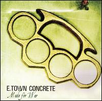 Made for War von E-Town Concrete