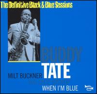 When I'm Blue von Buddy Tate