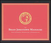 Tepid Peppermint Wonderland: A Retrospective von The Brian Jonestown Massacre