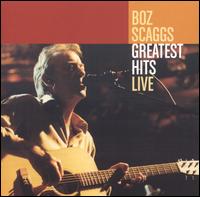 Greatest Hits Live von Boz Scaggs