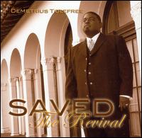 Saved! the Revival von Demetrius Tolefree