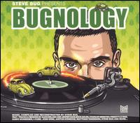 Bugnology von Steve Bug