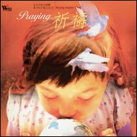 Praying von Beijing Angelic Choir