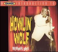Proper Introduction to Howlin' Wolf: Memphis Days von Howlin' Wolf