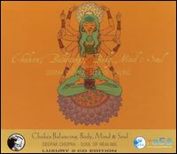 Chakra Balancing: Body, Mind and Soul von Deepak Chopra M.D.