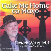 Take Me Home to Mayo von Derek Warfield