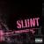 Slunt [EP] von Slunt