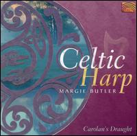 Celtic Harp: Carolan's Draught von Margie Butler