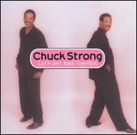 Let's Get Back Together von Chuck Strong