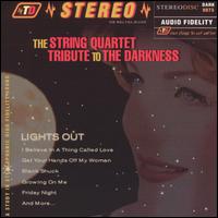 Lights Out: The String Quartet Tribute to The Darkness von Various Artists