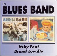 Itchy Feet/Brand Loyalty von The Blues Band