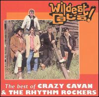 Wildest Cats!: The Best Of Crazy Caven & The Rhythm Rockers von Crazy Cavan