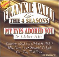 My Eyes Adored You and Other Hits von The Four Seasons