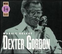 Mosaic Select: Dexter Gordon von Dexter Gordon