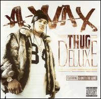 Thug Deluxe von A-Wax